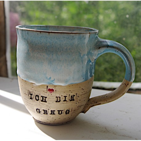 Tasse ICH BIN GENUG